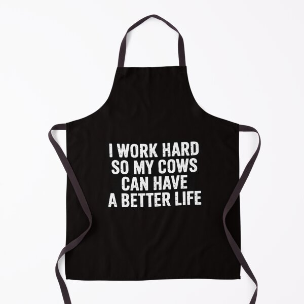 Item preview, I Work Hard So My Cows Can Have A Better Life designed and sold by ControlCenter.