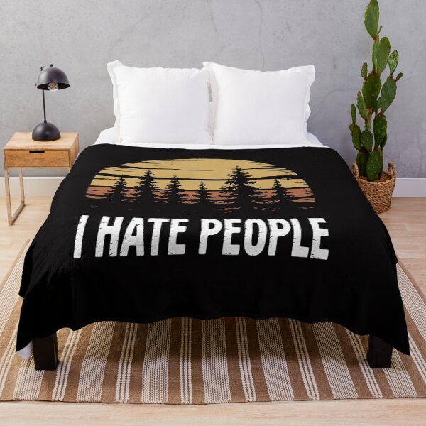 Item preview, I Hate People I Nature Forest Sarcasm Camping designed and sold by OlafLica.