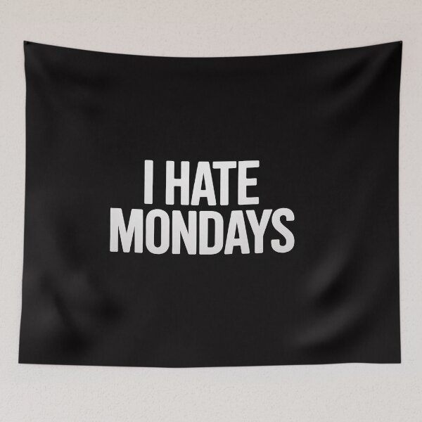 Item preview, I hate Mondays designed and sold by OlafLica.