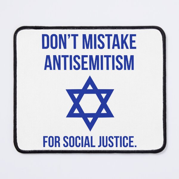 Item preview, Don’t mistake antisemitism for social justice. designed and sold by Rachel the Artist .