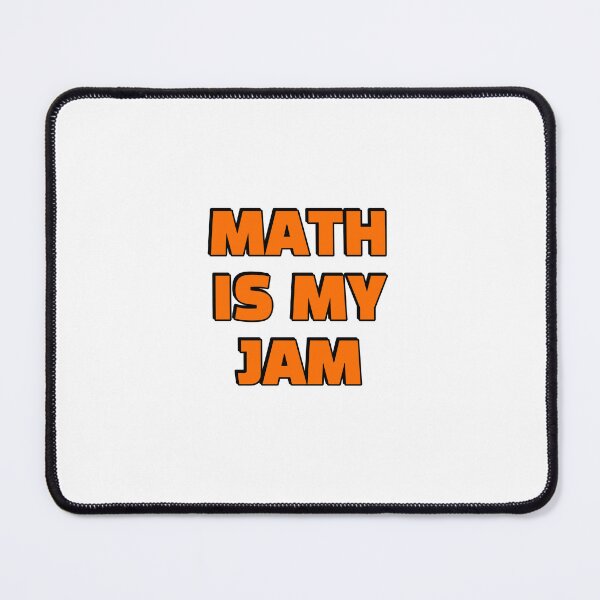 Item preview, Math Is My Jam designed and sold by Inspirationmotivation.