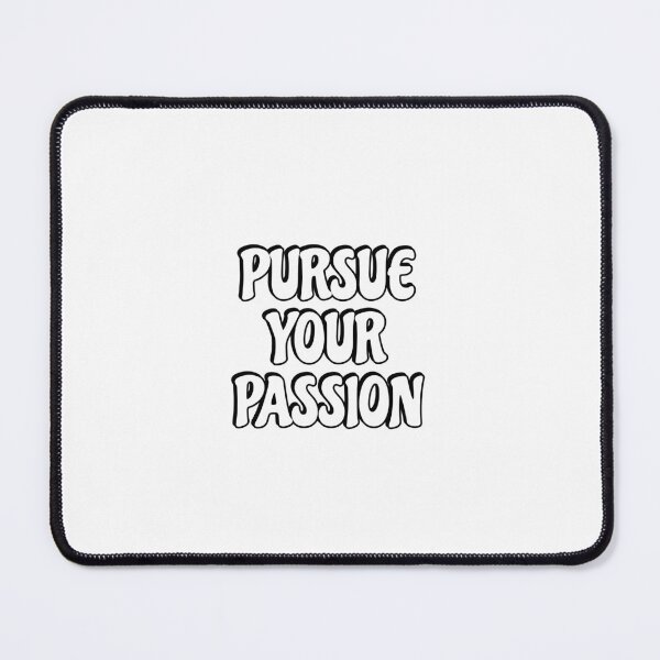 Item preview, Pursue your passion  - short motivational phrases  designed and sold by Inspirationmotivation.