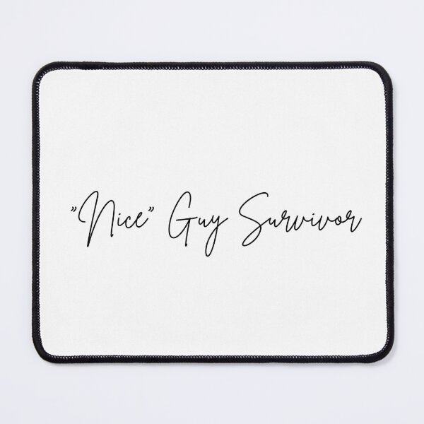 Item preview, "nice" guy survivor designed and sold by "Nice" Guy Recovery Co..