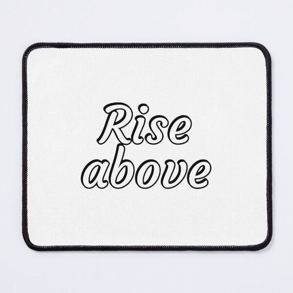 Item preview, Rise above - short motivational phrases designed and sold by Inspirationmotivation.