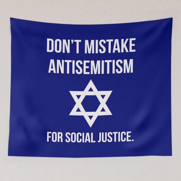 Item preview, Don’t mistake antisemitism for social justice.  designed and sold by Rachel the Artist .