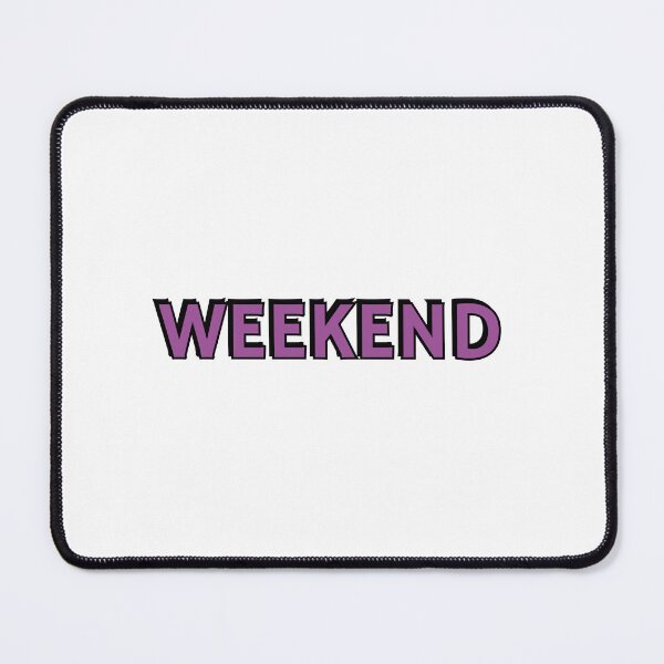 Item preview,  WEEKEND designed and sold by Inspirationmotivation.