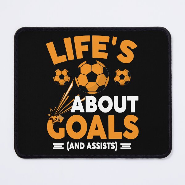 Item preview, Life's About Goals And Assists designed and sold by legendaryskins.