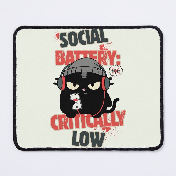 Item preview, Social Battery Critically Low | Introvert Gamer Cat | Black Scowl designed and sold by IAPICTURE.