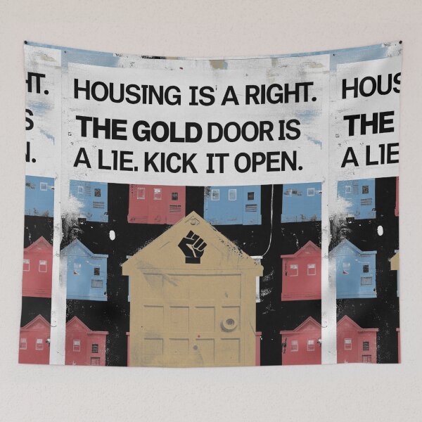 Item preview, Kick It Open: Housing, Right vs. The Golden Lie designed and sold by Raw-Ink.