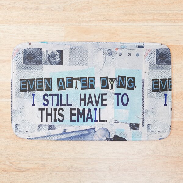 Item preview, Post-Mortem Frustration: The Eternal Email Reply designed and sold by Raw-Ink.