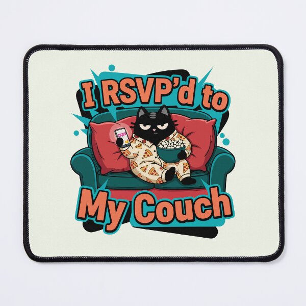 Item preview, I RSVP'd To My Couch | Homebody Introvert Cat | Black Scowl designed and sold by IAPICTURE.