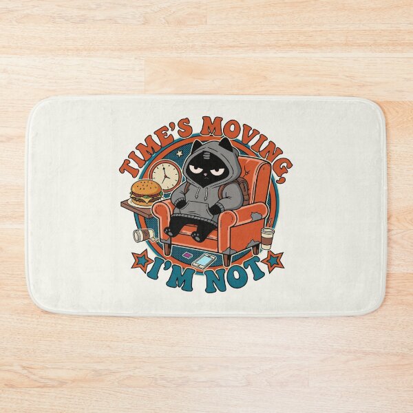 Item preview, Time's Moving I'm Not | Procrastination & Lazy Cat | Black Scowl designed and sold by IAPICTURE.