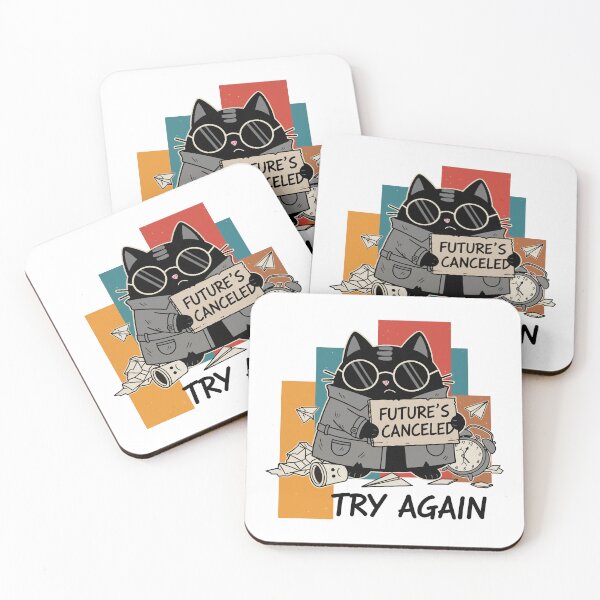 Item preview, Future's Canceled Try Again | Doomer Humor & Nihilist Cat | Black Scowl designed and sold by IAPICTURE.