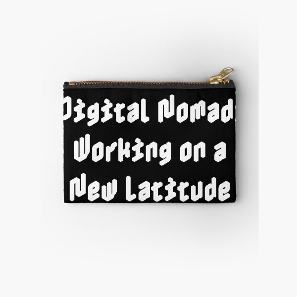 Item preview, Digital Nomad: Working on a New Latitude designed and sold by Ninjacatoff.