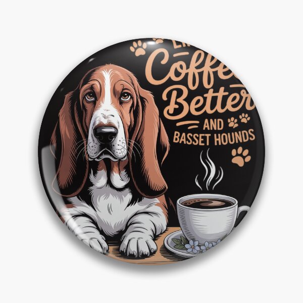 Item preview, Basset Hound Dog Breed Life is Better with Coffee and a designed and sold by BotboutiquePre.