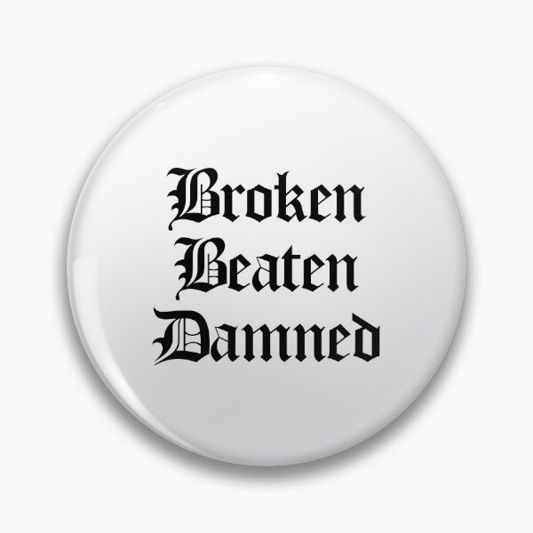 Item preview, Broken, beaten... designed and sold by artxlife.