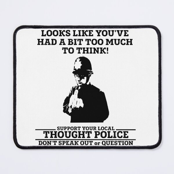 Item preview, Thought Police Parody – Anti-Censorship Satire Poster designed and sold by jakethenerd.