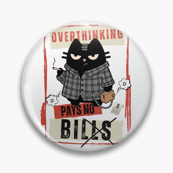Item preview, Overthinking Pays No Bills  Grunge Streetwear Cat  Black Scowl designed and sold by IAPICTURE.