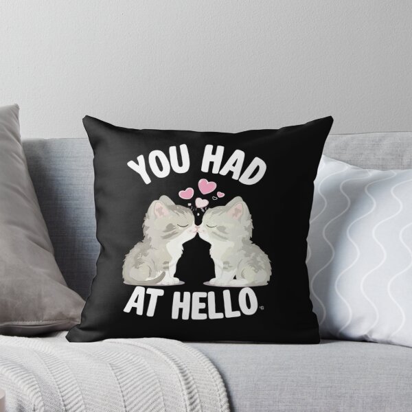 Item preview, You Had Meow at Hello T-Shirt | Cute Cat Tee, Funny Cat Quote Shirt, Cat Mom Dad Apparel designed and sold by SheryfaEl.