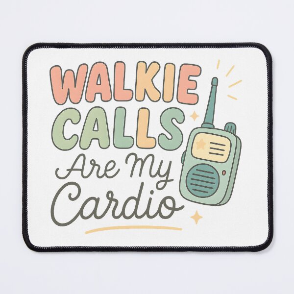 Item preview, Walkie Calls Are My Cardio designed and sold by stephenflashart.