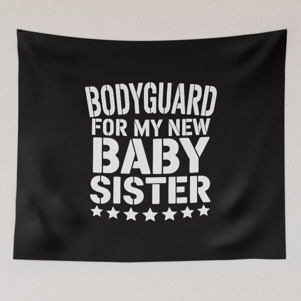 Item preview, Bodyguard For My New Baby Sister Big Brother Gift designed and sold by silladive.