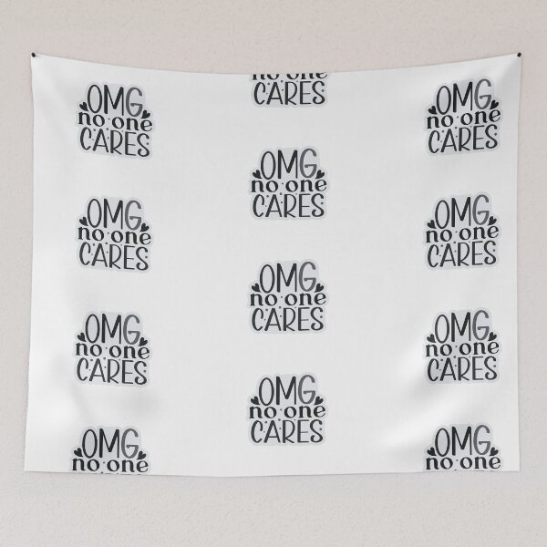 Item preview, OMG no one cares.  A touch of snarky.   designed and sold by therapymama.