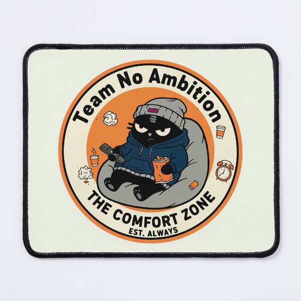 Item preview, Team No Ambition The Comfort Zone | Lazy Couch Potato Cat | Black Scowl designed and sold by IAPICTURE.