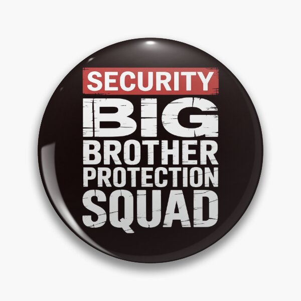 Item preview, Big Brother Protection Squad Big Brother Security designed and sold by hettingerchaim.