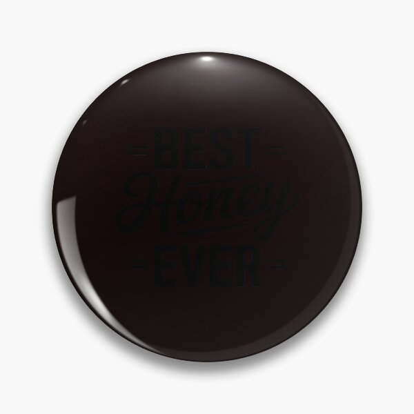 Item preview, Best Honey Ever Gift designed and sold by hettingerchaim.