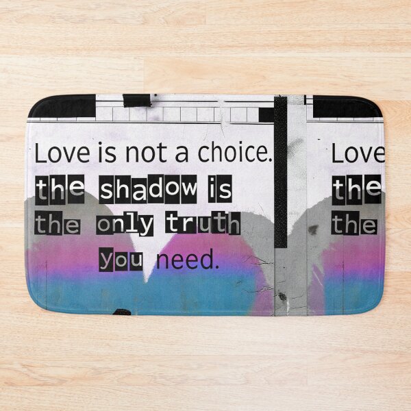 Item preview, The Shadow's Truth: Love is Not a Choice designed and sold by Raw-Ink.
