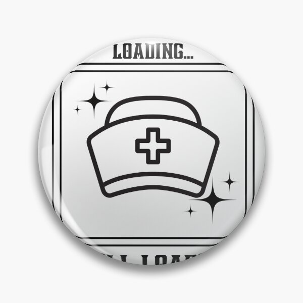 Item preview, Funny Nurse Quote - "Nurse Brain Loading… Still Loading” designed and sold by HumourMeTee123.