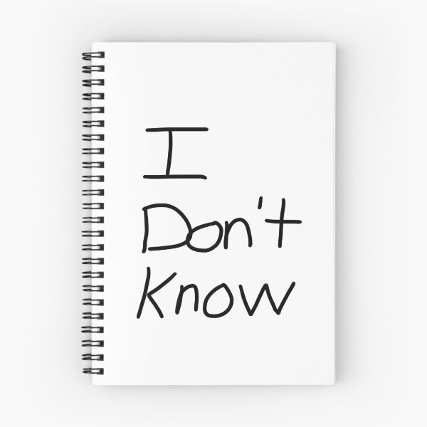 Item preview, I Don’t Know – Minimalist Handwritten Quote Design designed and sold by RigidFascia.