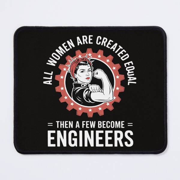 Item preview, All Women Are Created Equal - Female Engineer designed and sold by ForestMmost.