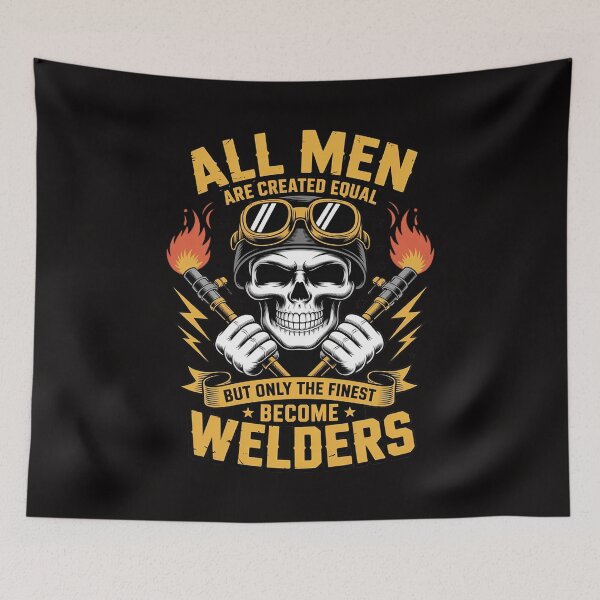 Item preview, All Men Are Created Equal But Only The Finest Become Welders designed and sold by ForestMmost.