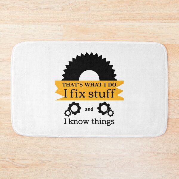 Item preview, I Fix Stuff and I Know Things – Gear Mechanic Quote Design designed and sold by CalmDownZone ⭐️⭐️⭐️⭐️⭐️.