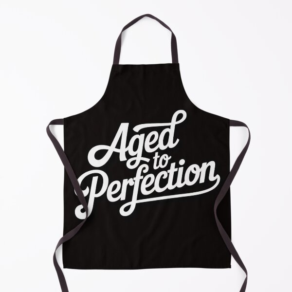 Item preview, Aged to Perfection designed and sold by MelSurf.