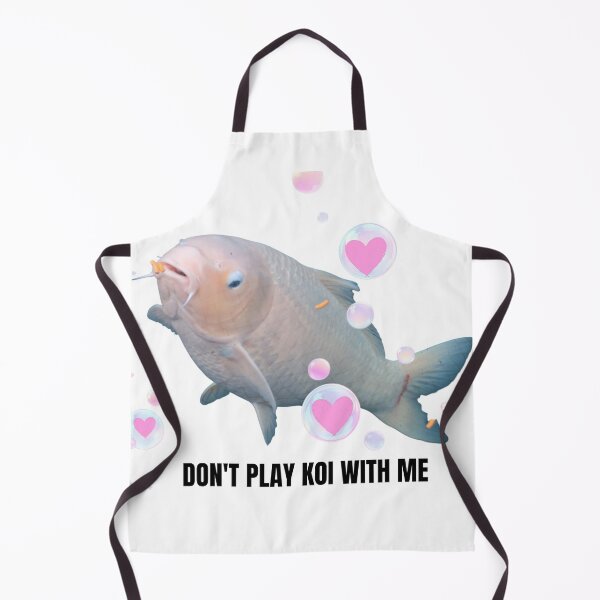 Item preview, DON'T PLAY KOI WITH ME designed and sold by DooDopper Designs.