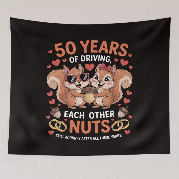 Item preview, 50th Wedding Anniversary 50 Years Of Driving Each Other Nuts designed and sold by MelSurf.