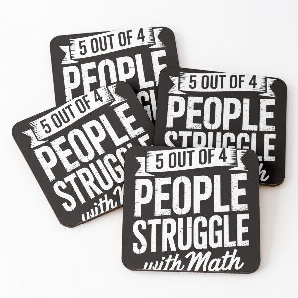 Item preview, 5 Out Of 4 People Struggle With Math designed and sold by MelSurf.