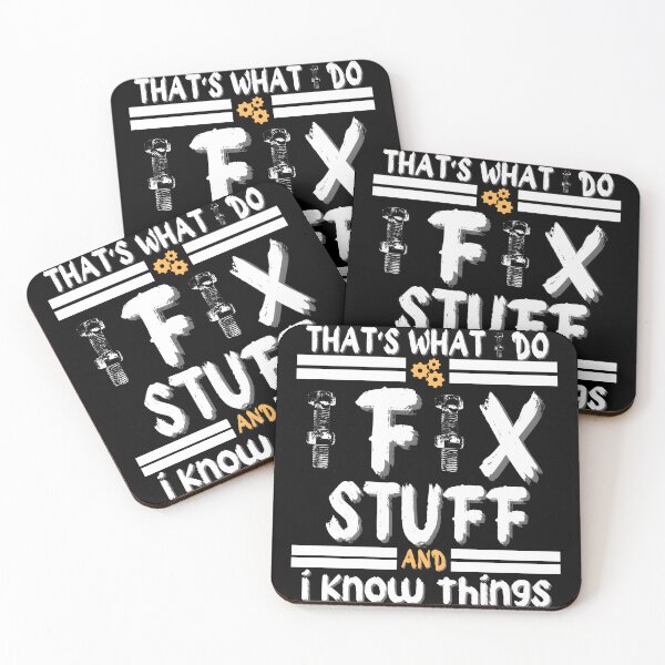 Item preview, I Fix Stuff and I Know Things – Distressed Mechanic Quote designed and sold by CalmDownZone ⭐️⭐️⭐️⭐️⭐️.