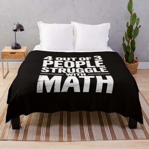 Item preview, 4 Out Of 3 People Struggle With Math Teacher Student designed and sold by MelSurf.