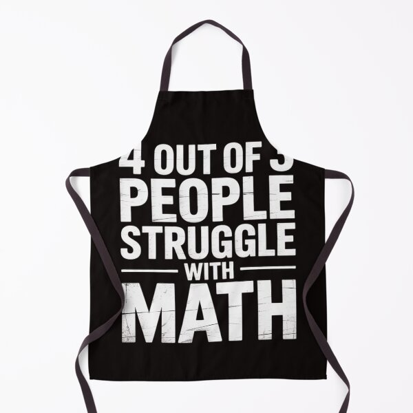 Item preview, 4 Out Of 3 People Struggle With Math Teacher Student designed and sold by MelSurf.