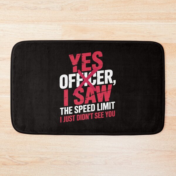 Item preview, Yes Officer I Saw The Speed Limit - Car Enthusiast Gift designed and sold by RatCurry.