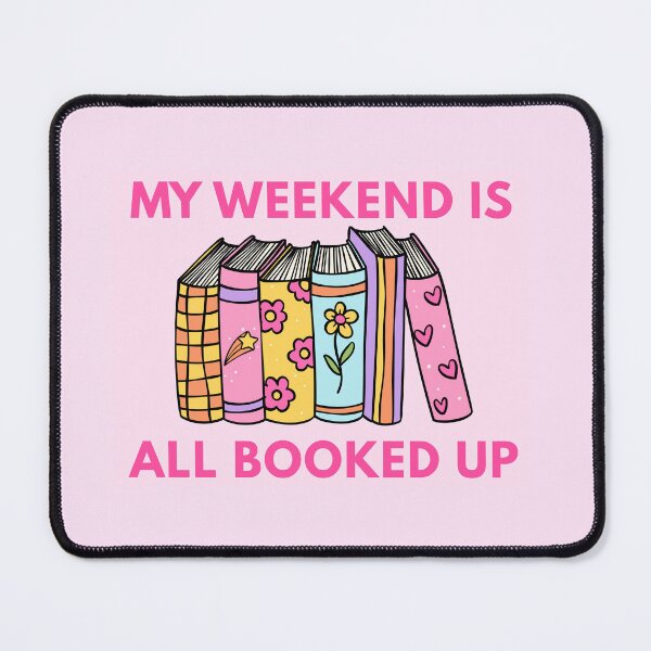 Item preview, my weekend is all booked up pink designed and sold by Devin Moore.