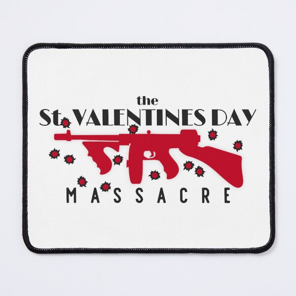 Item preview, Famous St Valentine’s Day Massacre Historical Prohibition Event designed and sold by UNK-Fatigues.