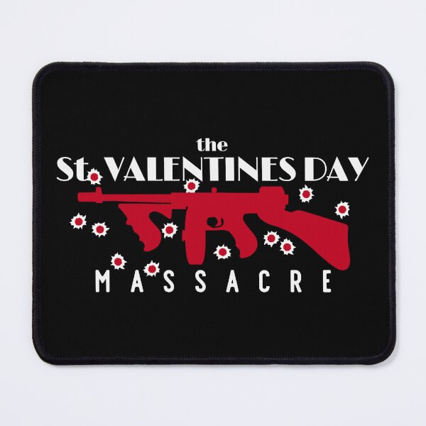 Item preview, Famous St Valentine’s Day Massacre Historical Prohibition Event designed and sold by UNK-Fatigues.