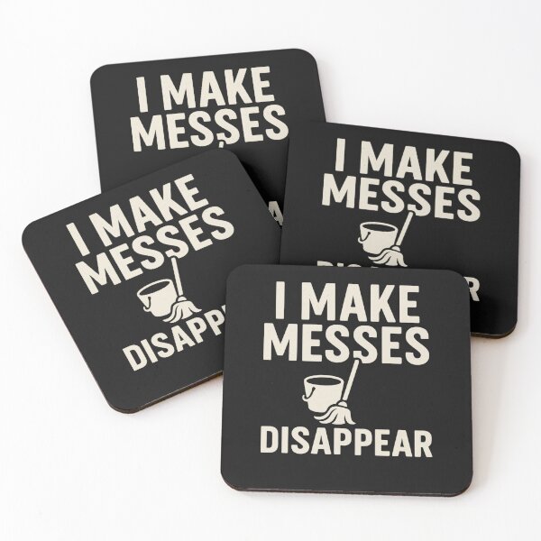 Item preview, I Make Messes Disappear — Funny Janitor & Custodian designed and sold by Laughprints.