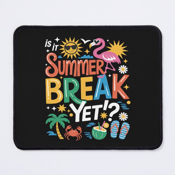 Item preview, Is It Summer Break Yet Teacher Student Last Day Of School 35 designed and sold by itsnothatweird.