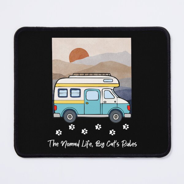 Item preview, The Nomad Life, By Cat's Rules. Funny RV and Cat design designed and sold by SofikoDesigns.
