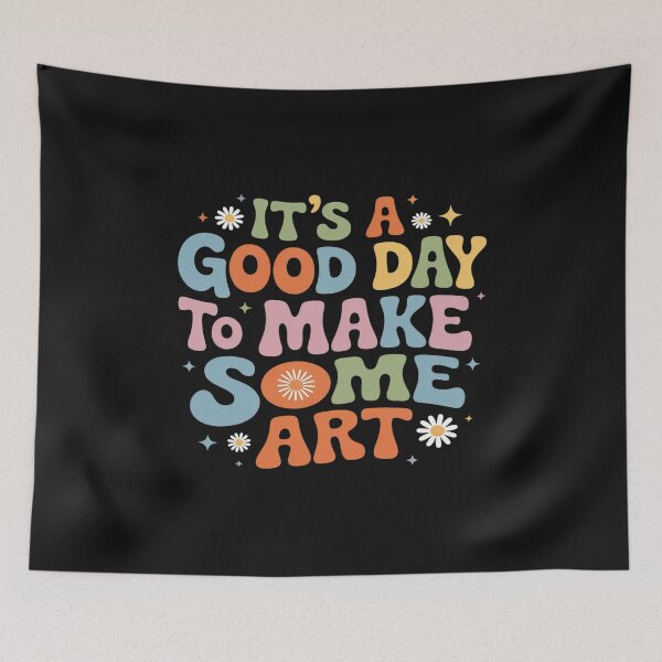 Item preview, It's a Good Day to Make Some Art Teacher Student designed and sold by itsnothatweird.